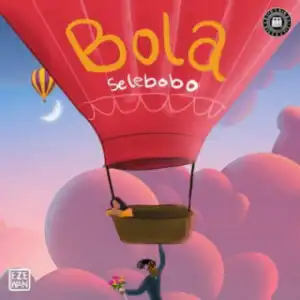 Selebobo - “Bola”